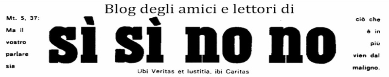 Blog degli amici e lettori di Sì Sì No No banner