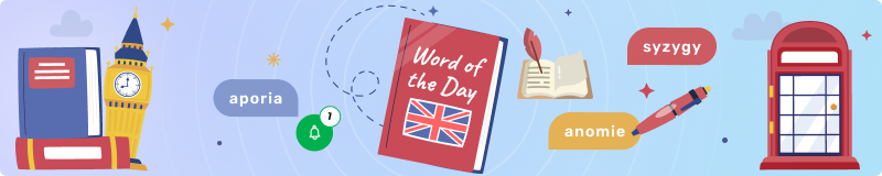 Word of the Day (English) - Linguaphile / Rare & Poetic Level banner