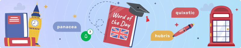 Word of the Day (English) - Nuanced / Academic / Elite Level banner