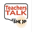 The Teachers Talk Shop Podcast icon
