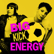 BIG KICK ... icon