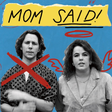 Mom Said! icon