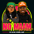 No Ma’am : The Pop Culture Podcast icon